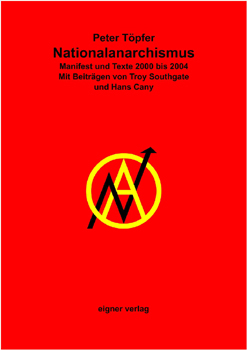 Nationalanarchismus, Peter Tpfer